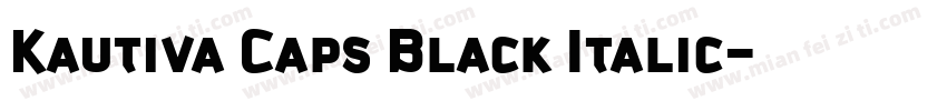 Kautiva Caps Black Italic字体转换